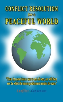 Paperback Conflict Resolution for a Peaceful World Book