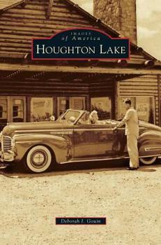 Houghton Lake - Book  of the Images of America: Michigan