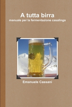 Paperback A tutta birra [Italian] Book
