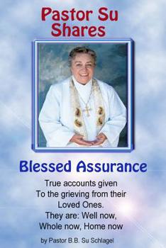 Paperback Blessed Assurance: A part of The Blessed Assurance Series Book