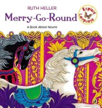 Merry-Go-Round: A Book About Nouns - Book  of the World of Language