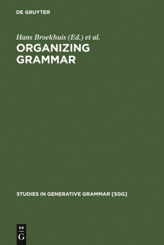 Hardcover Organizing Grammar: Linguistic Studies in Honor of Henk Van Riemsdijk Book