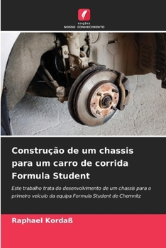 Paperback Construção de um chassis para um carro de corrida Formula Student [Portuguese] Book