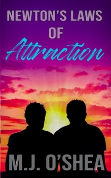 Newton's Laws of Attraction - Book #1 of the Science of Love