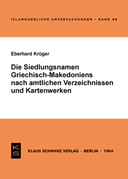 Paperback Die Siedlungsnamen Griechisch-Mazedoniens Nach Amtlichen Verzeichnissen Und Kartenwerken [German] Book