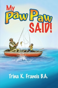 Paperback My Paw Paw Said! Book