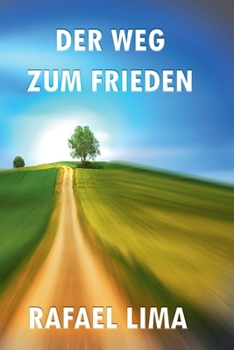 Paperback Der Weg zum Frieden [German] Book