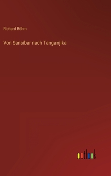 Hardcover Von Sansibar nach Tanganjika [German] Book