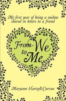 Paperback From We to Me, My First Year of Being a Widow Shared in Letters to a Friend Book