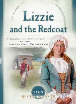 Paperback Lizzie and the Redcoat: Stirrings of Revolution in the American Colonies Book