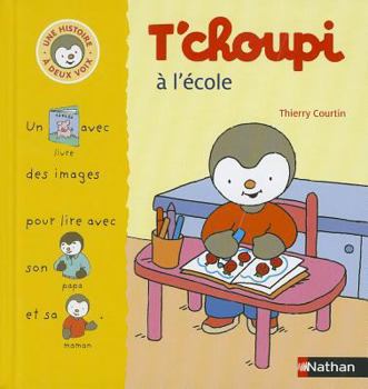 Hardcover T'choupi A L'Ecole [French] Book