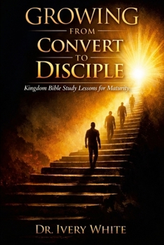 Paperback Growing from Convert to Disciple Book