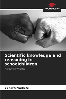 Paperback Scientific knowledge and reasoning in schoolchildren Book