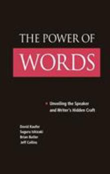 Hardcover The Power of Words: Unveiling the Speaker and Writer's Hidden Craft Book