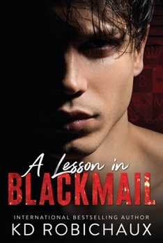 Paperback A Lesson in Blackmail: Black Mountain Academy / a Club Alias Novel Book