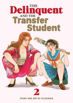 Paperback The Delinquent and the Transfer Student Vol. 2 Book