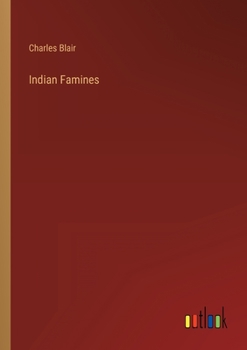Paperback Indian Famines Book