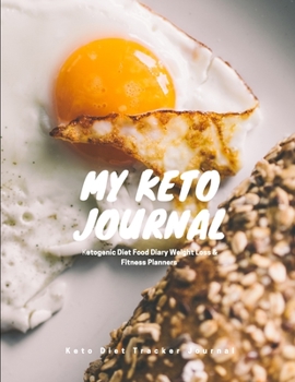My keto Journal Turn on the keto tracker: Keto Diet Tracker Journal:Ketogenic Diet Weight Loss Journal Planner Diary Log Book. Ketogenic Diet Food ... "8.5x11" 200 Pages Keto Planner For Woman.