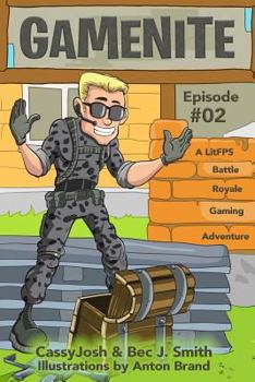 Paperback Gamenite Episode #02: A Litfps Battle Royale Gaming Adventure Book