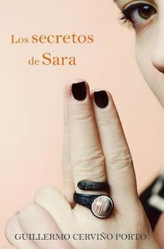 Paperback Los secretos de Sara: 2a edición [Spanish] Book