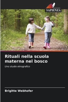 Paperback Rituali nella scuola materna nel bosco [Italian] Book