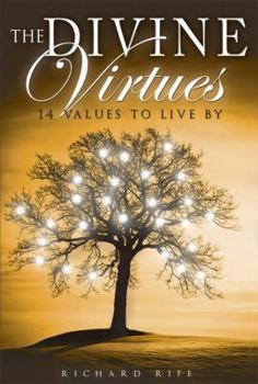 Paperback The Divine Virtues: 14 Values to Live by Book