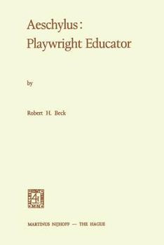 Paperback Aeschylus: Playwright Educator Book