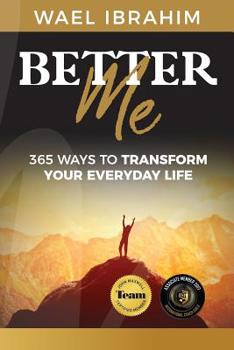 Paperback Better Me: 365 Ways to Transform Your Everyday Life Book