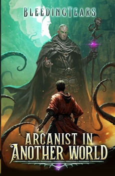 Paperback Arcanist in Another World: A LitRPG Adventure Book