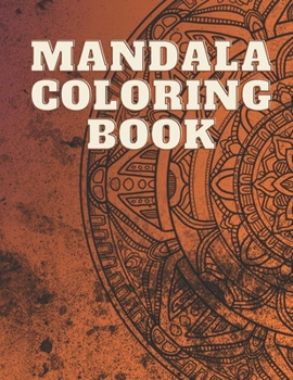 Paperback Mandala Coloring Book: Best Time Relaxing for Adult Book
