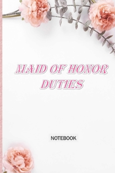 Maid of Honor Duties: a great organizer notebook for any maid of honor