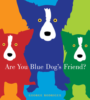 Hardcover Are You Blue Dog's Friend? Book