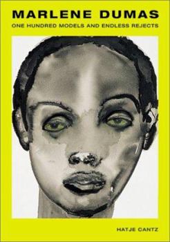Hardcover Marlene Dumas: One Hundred Models and Endless Rejects Book