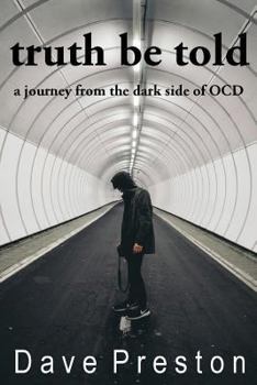 Paperback Truth be Told: A journey from the dark side of OCD Book