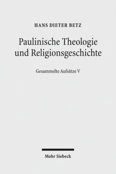 Hardcover Paulinische Theologie Und Religionsgeschichte: Gesammelte Aufsatze V [German] Book