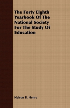 Paperback The Forty Eighth Yearbook of the National Society for the Study of Education Book