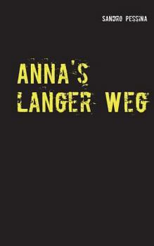 Paperback Anna's langer Weg: Kriminalroman [German] Book