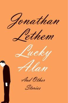 Hardcover Lucky Alan: And Other Stories Book