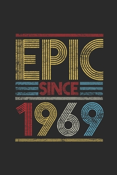 Paperback Epic Since 1969: Graph Paper Notebook (6" x 9" - 120 pages) Birthday Themed Notebook for Daily Journal, Diary, and Gift Book