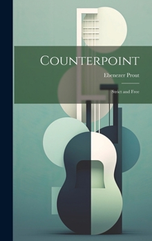 Hardcover Counterpoint: Strict and Free Book