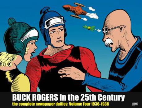 Hardcover Buck Rogers in the 25th Century: The Complete Newspaper Dailies Volume 4 Book