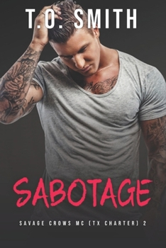 Paperback Sabotage: Savage Crows MC Book 2 Book