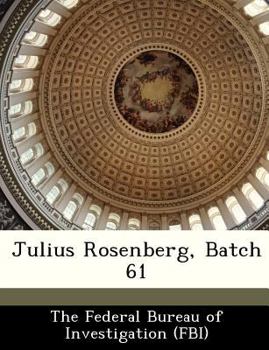 Paperback Julius Rosenberg, Batch 61 Book