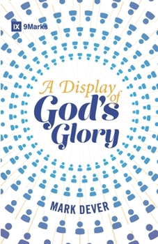 Paperback A Display of God's Glory Book
