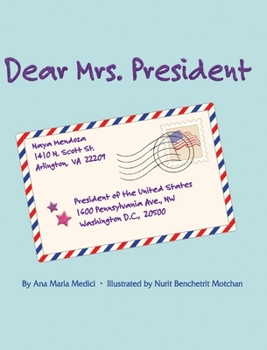 Hardcover Dear Mrs. President Book