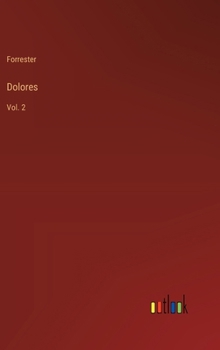 Hardcover Dolores: Vol. 2 Book