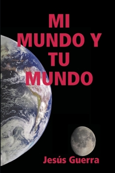 Paperback Mi Mundoy Tu Mundo [Spanish] Book