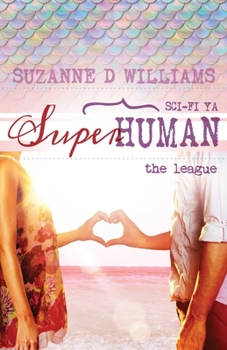 The League - Book #2 of the Superhuman