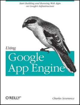 Paperback Using Google App Engine: Building Web Applications Book