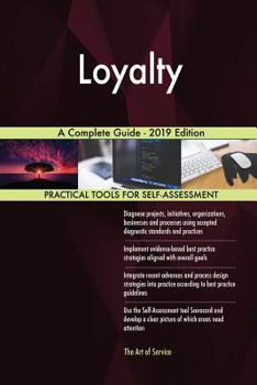 Paperback Loyalty A Complete Guide - 2019 Edition Book